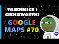 Google Maps - Tajemnice i Ciekawostki 70