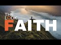 The Look of Faith | Pastor Joseph Hawkins