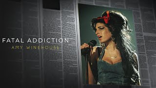 Fatal Addiction: Amy Winehouse (FULL MOVIE) Biopic, Biography, Documentary, Back
