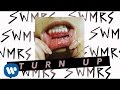 SWMRS - Turn Up (Audio)