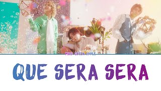 Que Sera Sera 「ケセラセラ」 - Mrs. GREEN APPLE | Lyrics [Kan_Rom_Eng]