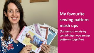 My favourite sewing pattern mash ups | Garments I made by combining two sewing patterns....