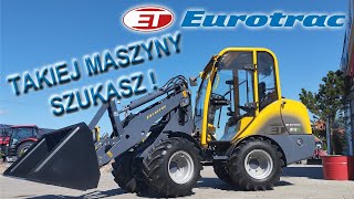 Ładowarka przegubowa EUROTRAC W12 S. Ładowarka rolnicza budowlana ogrodnicza ! Musisz sprawdzić !