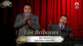 Mil Besos - Los Bribones - Noche, Boleros y Son