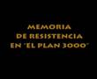 Resistencia en el Plan 3000