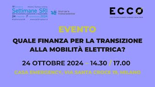 Evento: quale finanza per la transizione alla modalità elettrica