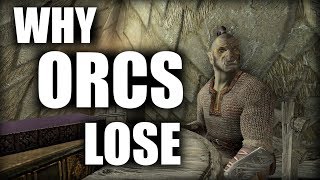 Skyrim Why The Orcs Always Lose Elder Scrolls Lore
