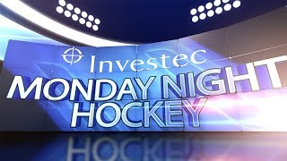 Investec Monday Night Hockey Week 6 - Season 18/19