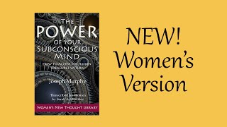 The Power of Your Subconscious Mind by JOSEPH MURPHY: Transcribed for WOMEN