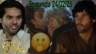 🟣RICO E LÁZARO CAPÍTULO DE SEGUNDA-FEIRA 24/02/25 ele não quer casar!😩