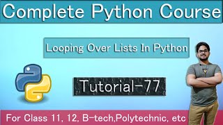 How to Loop over Lists in Python(Hindi) | Tutorial 77 | By NG Allrounder
