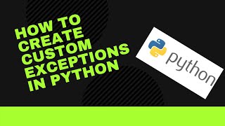 Python Tutorial - How to create custom exceptions / user defined exceptions