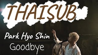 [Thaisub] Park Hyo Shin - Goodbye