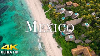 Mexico 4K - Scenic Relaxation Film With Calming Music