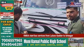 KMDA start bus services from Laisoo Gudder to Srinagar