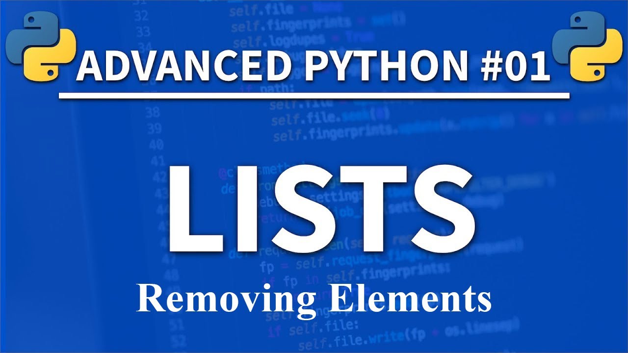 How To Remove An Element From A Python List - Advanced Python Lists ...