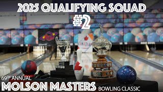 2025 Molson Masters Bowling Classic: Qualifying Squad 2