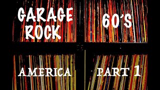 Le GARAGE 60's - Les premiers PUNKS en Amérique !! Part 1