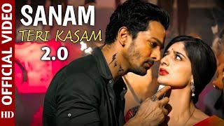 Sanam Teri Kasam 2.0 | Official Video | Harshvardhan, Mawra | New Hindi Song | Himesh Reshammiya