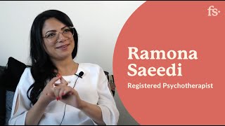 Ramona Saeedi | First Session | Toronto Therapist