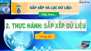 Hướng dẫn Thực hành Sắp xếp dữ liệu - Bài 6 Sắp xếp và lọc dữ liệu - Tin học 8 - Kết nối tri thức