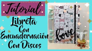 LIBRETA CON ENCUADERNACION CON DISCOS  TUTORIAL DE SCRAPBOOK