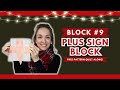 12 Blocks of Christmas Quilt Along Day 9 | Plus Sign Block Tutorial | Free Christmas Quilt Pattern