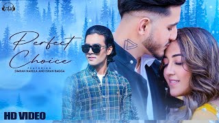 Perfect Choice : Simran Narula (Full Song) | Ishan Bagga | New Punjabi Song 2021