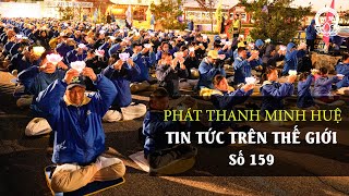 Tin Tức Trên Thế giới - Số 159 | Minh Huệ Việt Ngữ