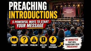 5 Sermon Introductions Every Preacher Must Master | Instantly Improve Your Preaching
