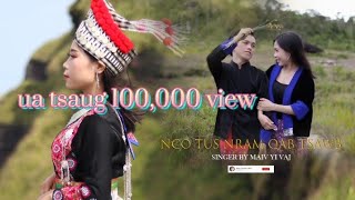 Nco Tus Nram Qab Tsawb - Maiv yi vaj ( nkauj tawm tshiab ) hmong new song 2021.