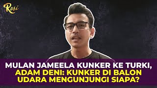 Adam Deni Pertanyakan Kegiatan Mulan Jameela di Turki, Katanya Kunker Tapi Naik Balon Udara - ROSI