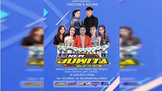 🔴 LIVE NEW JUWITA  // Wedding ANGGUN & AGUS - NGLINDUK 18 Juni 2024 // ANA AUDIO - MDM MULTIMEDIA