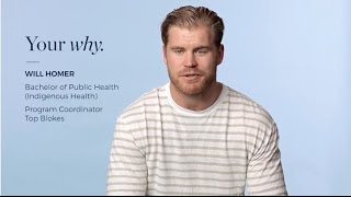 Will found his why at UOW