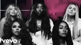 Little Mix - More Than Words ft. Kamille