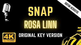 Snap - Rosa Linn ( Karaoke Songs With Lyrics in Original Key Acoustic Version )