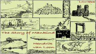 Story of Mankind | Hendrik van Loon | History, Reference | Talkingbook | English | 6/8