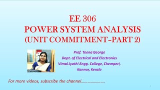 EE 306-Module V- Unit commitment - Part 2
