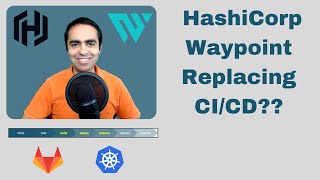 Hashicorp Waypoint Demo Tutorial With GitLab CI/CD and Kubernetes