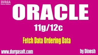 Oracle Fetch Data Ordering Data