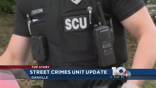 Danville PD's Street Crimes Unit update