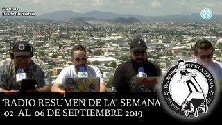 RADIO RESUMEN 02 al 06 DE SEPTIEMBRE 2019- EL PULSO DE LA REPÚBLICA