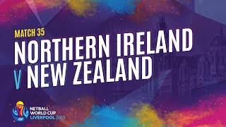 Northern Ireland v New Zealand | Match 35 | NWC2019