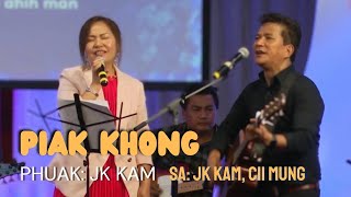 Piak Khong  - JK Kam, Cii Mung (LIVE)