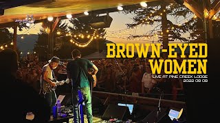 [HQ] 🎸Dead and Company_Brown-eyed Women Live at pine creek lodge 2022 08 08
