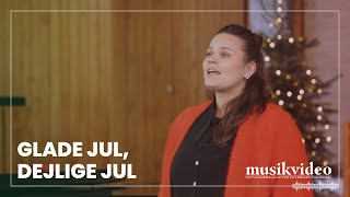 MUSIKVIDEO | Glade jul, dejlige jul