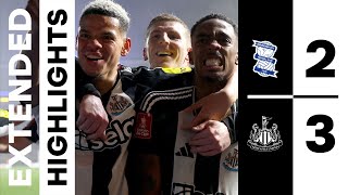 Birmingham City 2 Newcastle United 3 | EXTENDED FA Cup Highlights