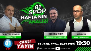 81 SPOR HAFTANIN ANALİZİ 25 KASIM 2024