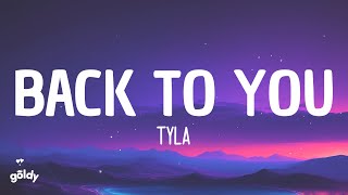 Tyla - BACK to YOU (Lyrics)