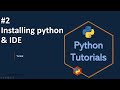 #2 Installing python & IDE pycharm || python tutorials